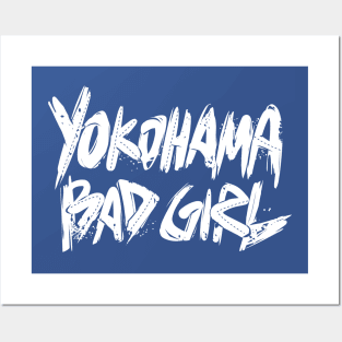 Mad Trigger Crew - Yokohama Bad Girl (White Text) Posters and Art